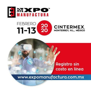 Visítenos en Expo Manufactura 2020