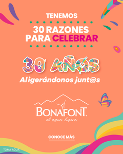 ¡Bonafont cumple 30 años!
