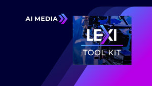AI-Media's AI-Powered LEXI Captioning Tool Kit Raises the Bar