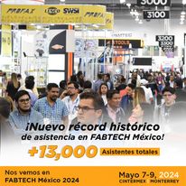 ¡FABTECH México 2023 rompe récord de asistencia!