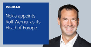 Nokia appoints Rolf Werner as its Head of Europe