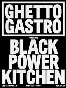 Ghetto Gastro announces debut book, Black Power Kitchen